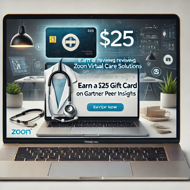 $25 gift card for reviewing Zoom Virtual Care Solutions on Gartner Peer Insights.